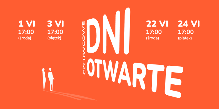 Zapraszamy na Dni Otwarte WSR i WSBMiR 1 V, 22 V (środy) o 17:00 oraz 3 VI, 24 VI (piątki) o 17:00