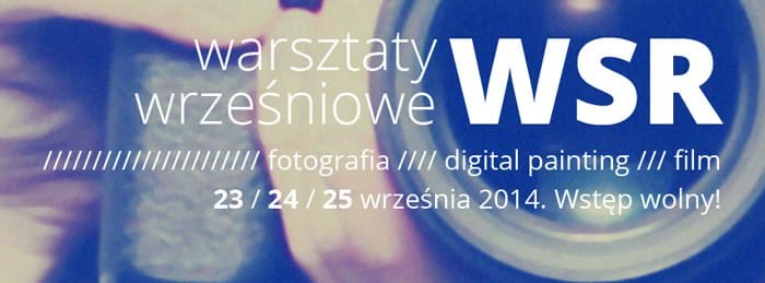 Warsztaty wrześniowe 2014 w WSR